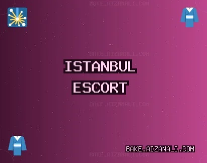 İstanbul Escort: Beşiktaş Escort, Esenyurt Escort, Avcılar Escort